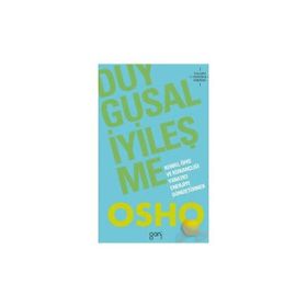 DUYGUSAL İYİLEŞME - OSHO (BHAGMAN SHREE RAJNEESH)