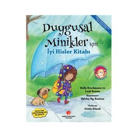 Duygusal Minikler İçin İyi Hisler Kitabı - Sabri Ülker Vakfı Yayınları