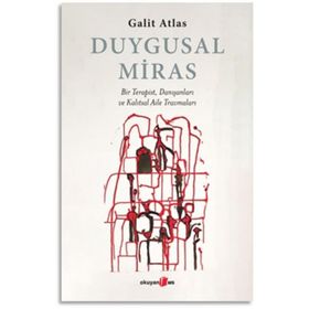 Duygusal Miras - Galit Atlas