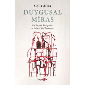 Duygusal Miras - Galit Atlas