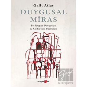 Duygusal Miras - Galit Atlas
