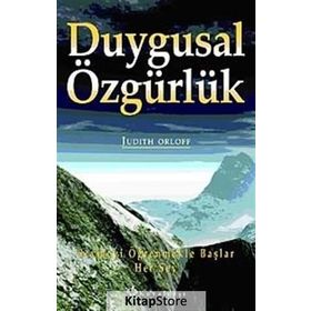 DUYGUSAL ÖZGÜRLÜK - JUDITH ORLOFF