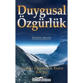 DUYGUSAL ÖZGÜRLÜK - JUDITH ORLOFF