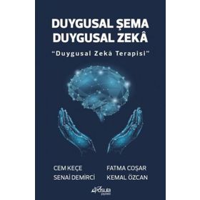 Duygusal Şema Duygusal Zeka - Duygusal Zeka Terapisi - A. Cem Keçe