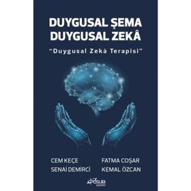 Duygusal Şema Duygusal Zeka - Duygusal Zeka Terapisi - A. Cem Keçe