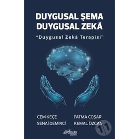 Duygusal Şema Duygusal Zeka - Duygusal Zeka Terapisi - A. Cem Keçe