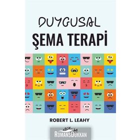 Duygusal Şema Terapi - Robert L. Leahy