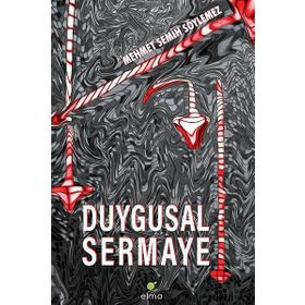 DUYGUSAL SERMAYE - MEHMET SEMIH SÖYLEMEZ