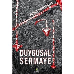 DUYGUSAL SERMAYE - MEHMET SEMIH SÖYLEMEZ