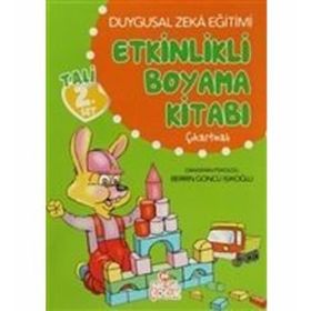 DUYGUSAL ZEKÂ EĞİTİMİ ETKINLIKLI BOYAMA KİTABI - BERRIN GÖNCÜ IŞIKOĞLU