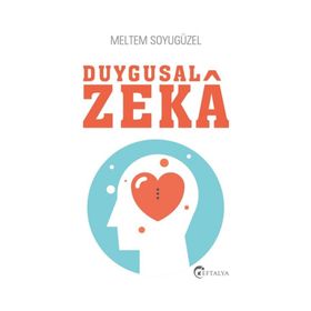 Duygusal Zeka - Meltem Soyugüzel