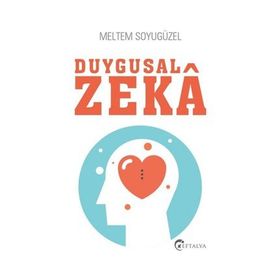 Duygusal Zeka - Meltem Soyugüzel