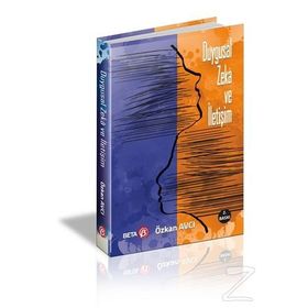 Duygusal Zeka ve İletişim - Özkan Avcı