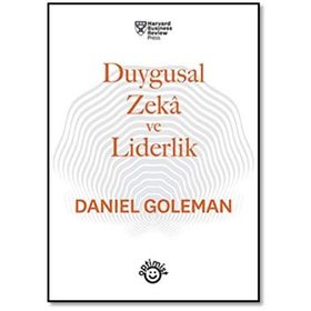 Duygusal Zeka Ve Liderlik - Daniel Goleman