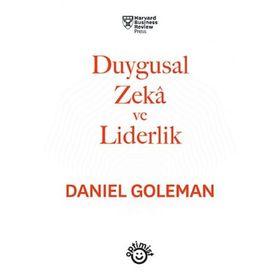 Duygusal Zeka Ve Liderlik - Daniel Goleman