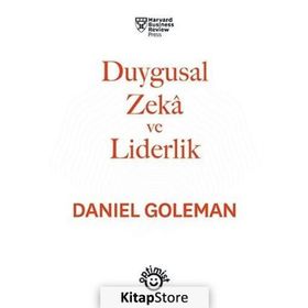 Duygusal Zeka Ve Liderlik - Daniel Goleman
