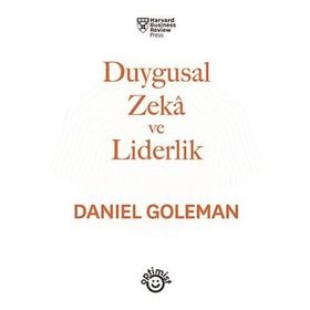 Duygusal Zeka Ve Liderlik - Daniel Goleman