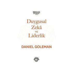 Duygusal Zeka Ve Liderlik - Daniel Goleman