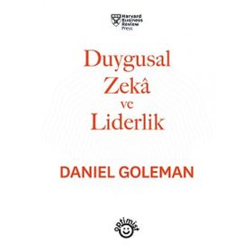 Duygusal Zeka Ve Liderlik - Daniel Goleman