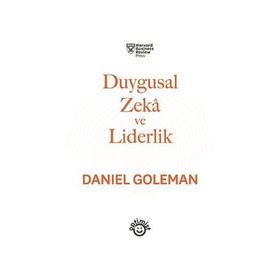 Duygusal Zeka Ve Liderlik - Daniel Goleman