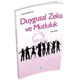 Duygusal Zeka Ve Mutluluk - Metin Kan