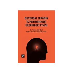 Duygusal Zekanın İş Performansı Üzerindeki Etkisi - Yeşim Avunduk