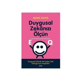 Duygusal Zekanızı Ölçün- Mark Davis