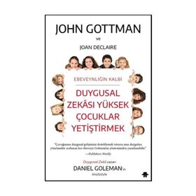 Duygusal Zekası Yüksek Çocuklar Yetiştirmek John Gottman Görünmez Adam Yayınları