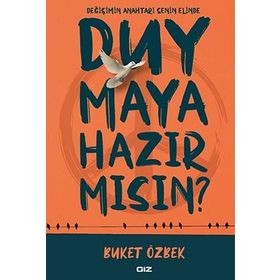 Duymaya Hazır Mısın - Buket Özbek