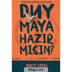 Duymaya Hazır Mısın - Buket Özbek