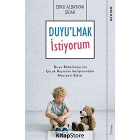 Duyulmak İstiyorum - Ebru Albayrak Sidar