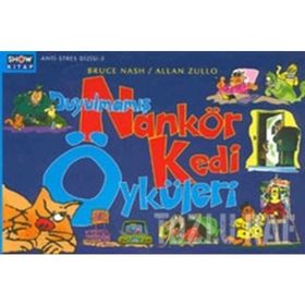 DUYULMAMIŞ NANKÖR KEDI ÖYKÜLERI - BRUCE NASH