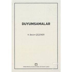 Duyumsamalar - H. Besim Çeçener