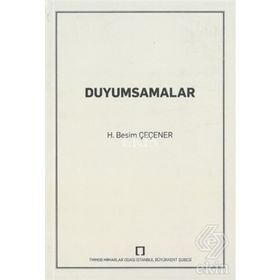 Duyumsamalar - H. Besim Çeçener