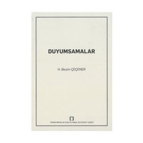Duyumsamalar - H. Besim Çeçener