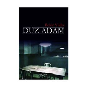 Düz Adam - Bedir Yıldız