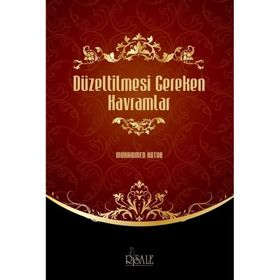 DÜZELTİLMESİ GEREKEN KAVRAMLAR - MUHAMMED KUTUB