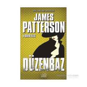 Düzenbaz - James Patterson David Ellis