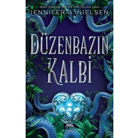 Düzenbazın Kalbi - Ciltli - Jennifer A. Nielsen