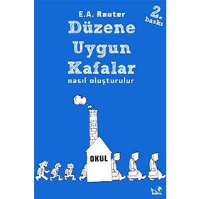 DÜZENE UYGUN KAFALAR NASIL OLUŞTURULUR - E. A. RAUTER