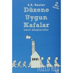 DÜZENE UYGUN KAFALAR NASIL OLUŞTURULUR - E. A. RAUTER