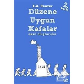 DÜZENE UYGUN KAFALAR NASIL OLUŞTURULUR - E. A. RAUTER