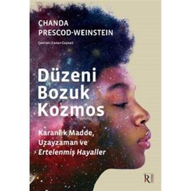 Düzeni Bozuk Kozmos - Chanda Prescod-Weinstein