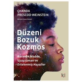 Düzeni Bozuk Kozmos - Chanda Prescod-Weinstein