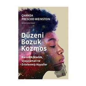 Düzeni Bozuk Kozmos - Chanda Prescod-Weinstein