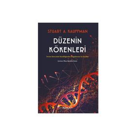 Düzenin Kökenleri - Stuart A. Kauffman