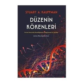 Düzenin Kökenleri - Stuart A. Kauffman