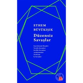 Düzensiz Savaşlar - Ethem Büyükışık