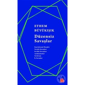 Düzensiz Savaşlar - Ethem Büyükışık