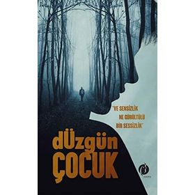 Düzgün Çocuk - Kardelen Kaya